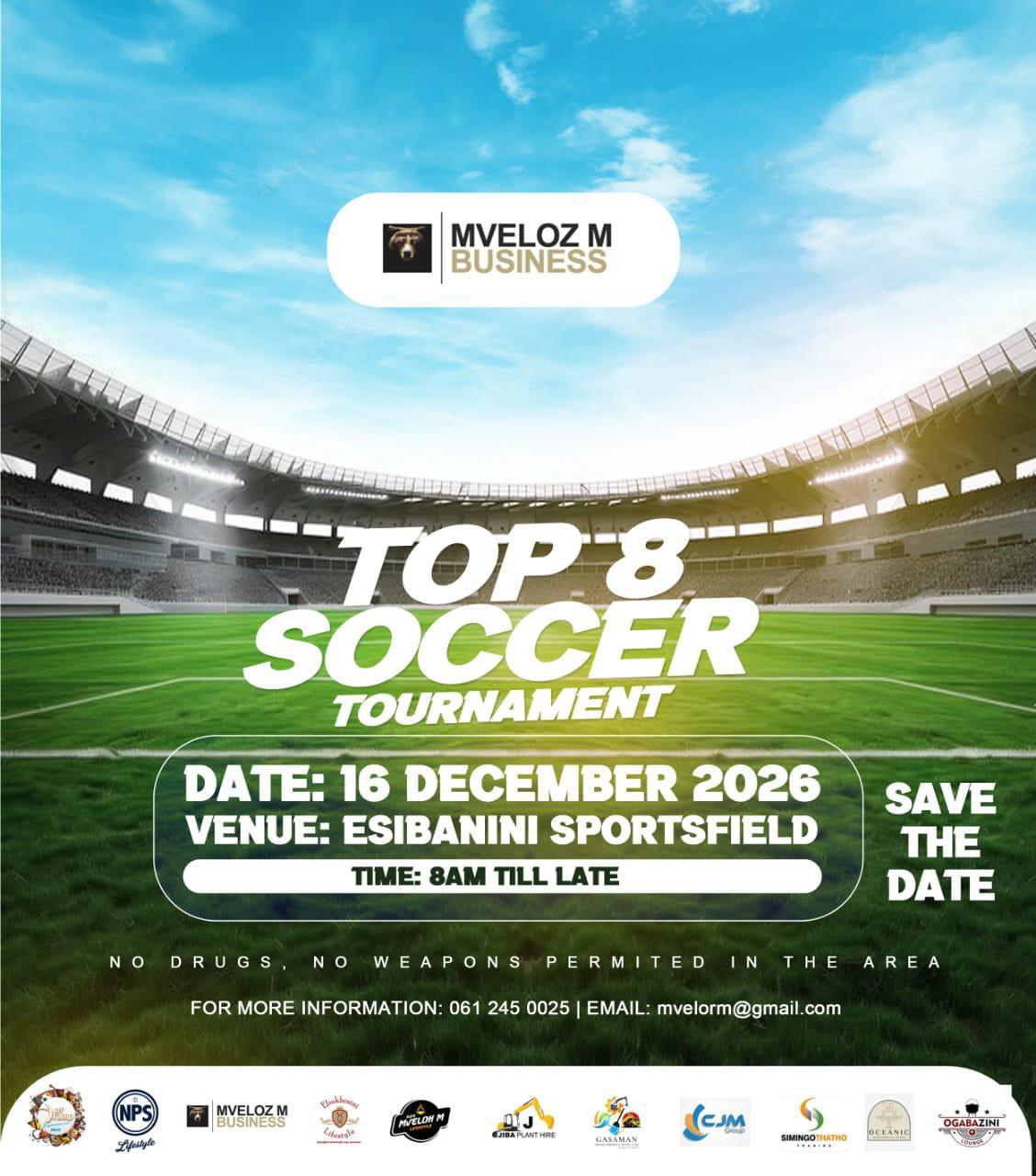 Mveloz M Business Top 8 Soccer Tournament Pic